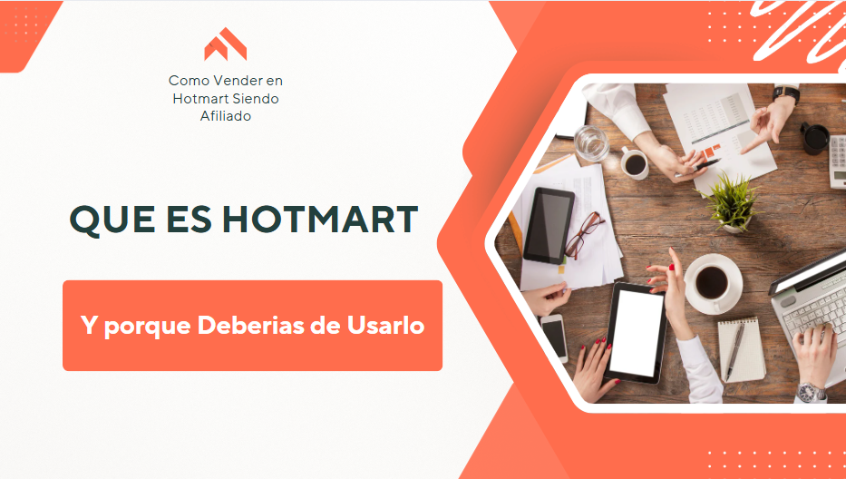 Qué es Hotmart y por qué Deberías Usarlo