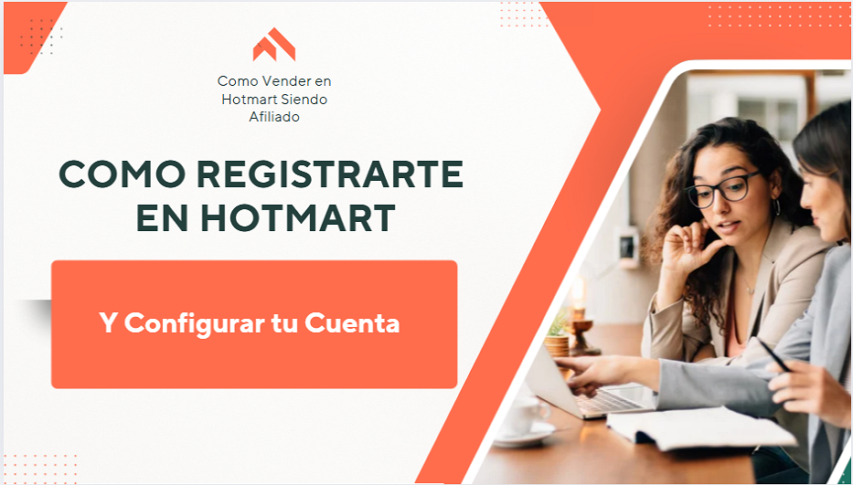 Como Registrarte en Hotmart y Configurar tu Cuenta
